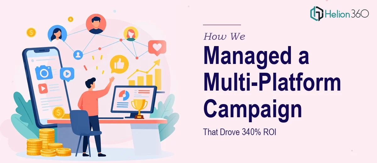 How We Managed a Multi-Platform Influencer Campaign That Drove 340% ROI