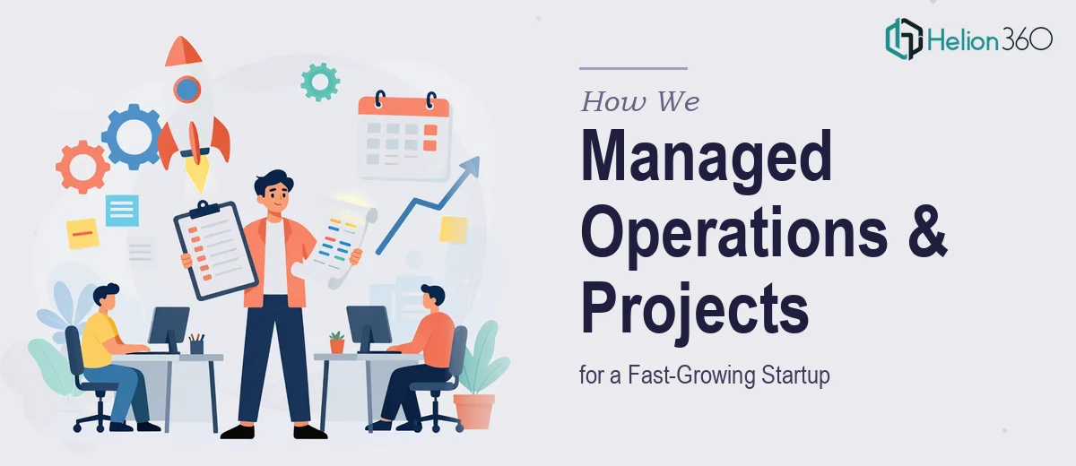 How We Managed Day-to-Day Operations and Strategic Projects for a Fast-Growing Startup