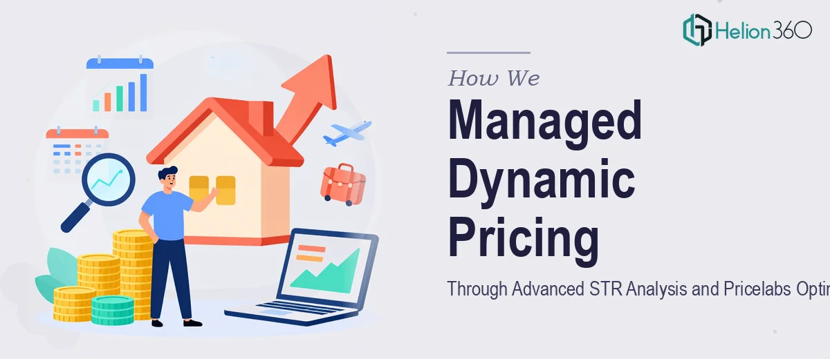 How We Managed Dynamic Pricing Strategy Through Advanced STR Analysis and Pricelabs Optimization
