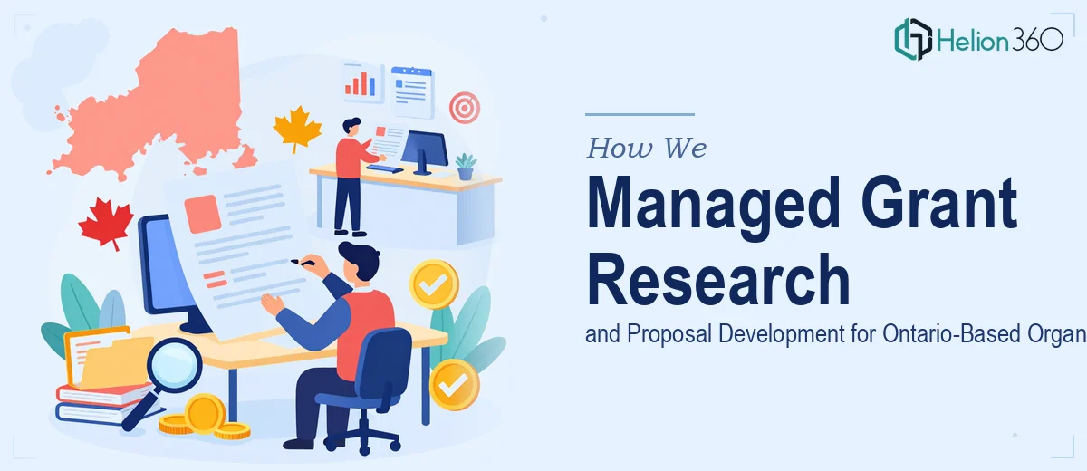 How We Managed Grant Research and Proposal Development for Ontario-Based Organizations