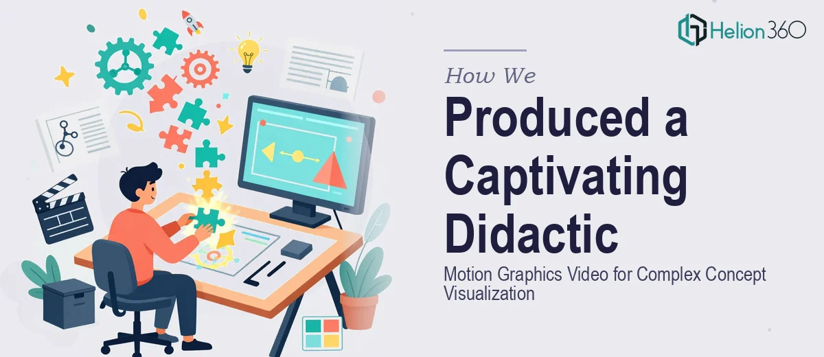 How We Produced a Captivating Didactic Motion Graphics Video for Complex Concept Visualization