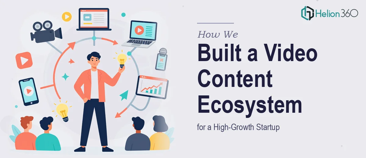How We Produced a Complete Video Content Ecosystem for a High-Growth Startup