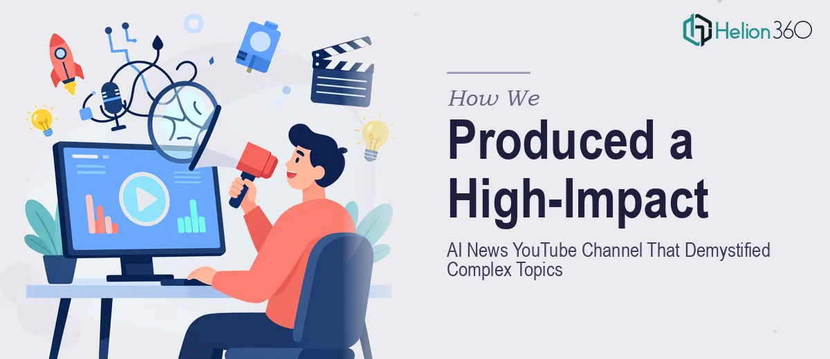 How We Produced a High-Impact AI News YouTube Channel That Demystified Complex Topics