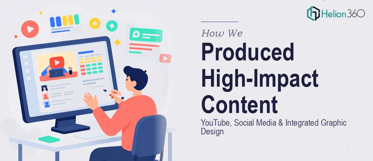 How We Produced High-Impact YouTube and Social Media Content with Integrated Graphic Design