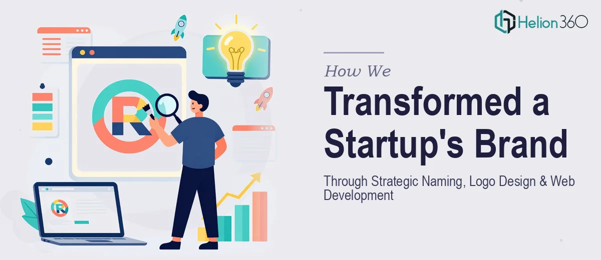 How We Transformed a Digital Marketing Startup's Brand Identity Through Strategic Naming, Logo Design, and Website Development