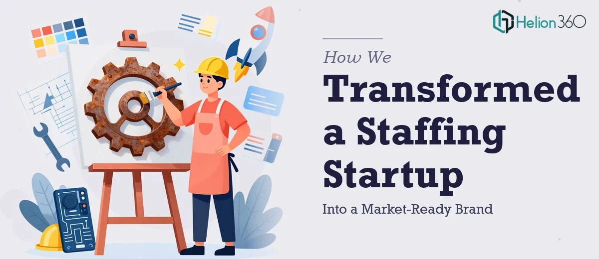 How We Transformed an Engineering Staffing Startup Into a Market-Ready Brand