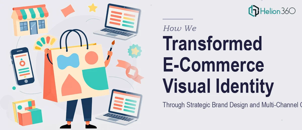 How We Transformed E-Commerce Visual Identity Through Strategic Brand Design and Multi-Channel Campaign Execution