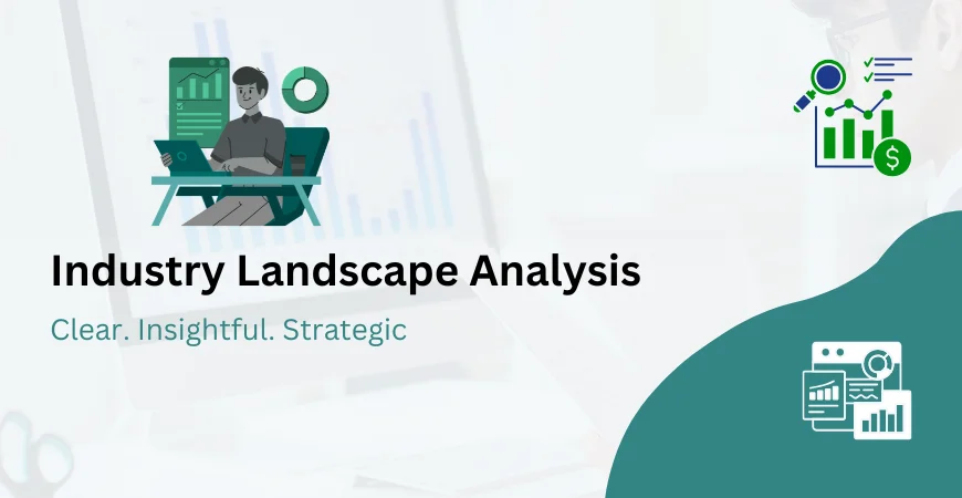 Industry Landscape Analysis