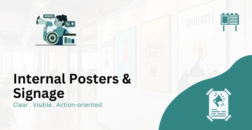 Internal Posters & Signage