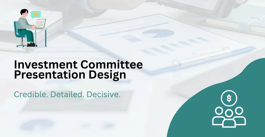 Investment Committee Presentation Design