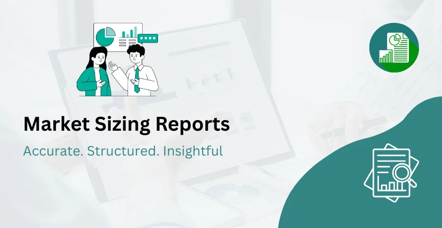 Market Sizing Reports