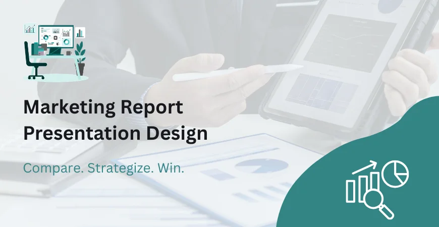 Marketing Report Presentation Design Services