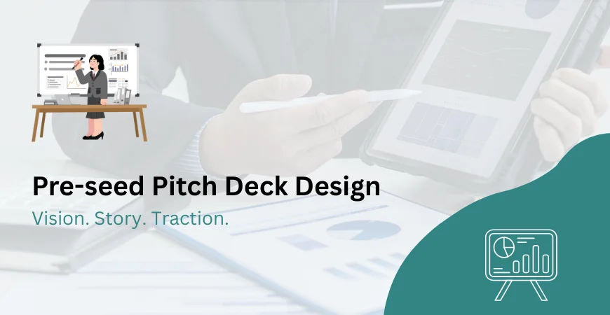 Pre-seed Pitch Deck Design Services
