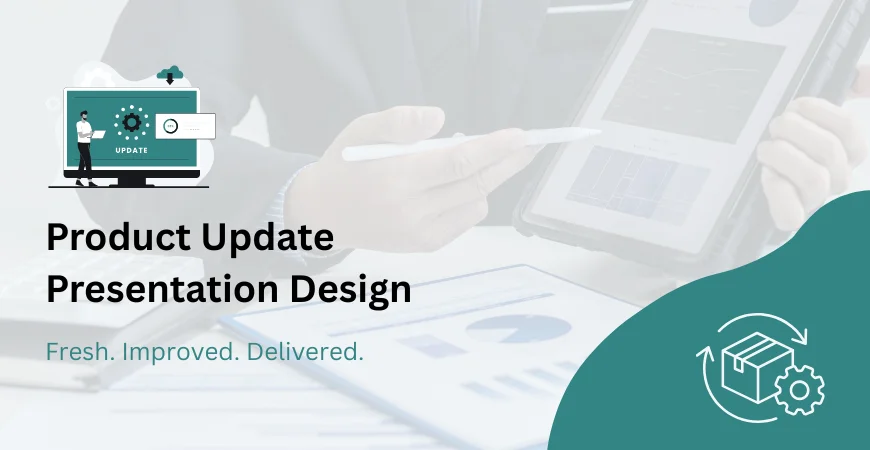 Product Update Presentation Design Services