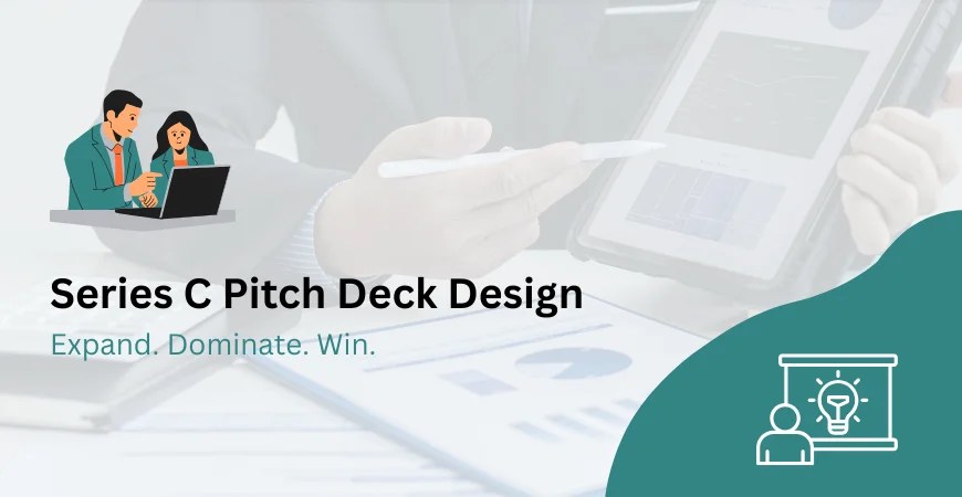 Series C Pitch Deck Design Services