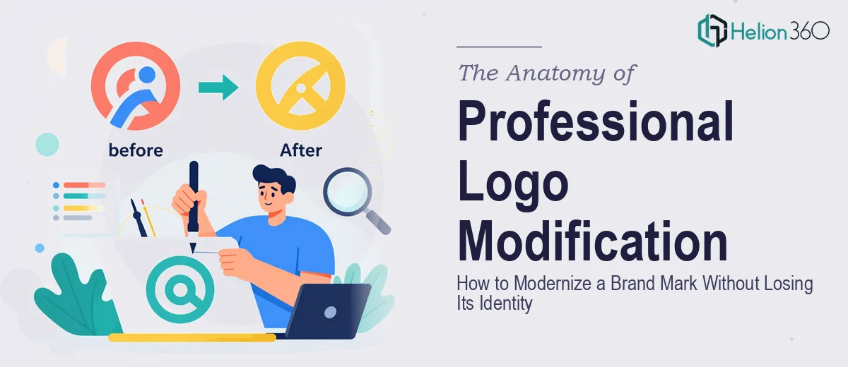 The Anatomy of a Professional Logo Modification: How to Modernize a Brand Mark Without Losing Its Identity