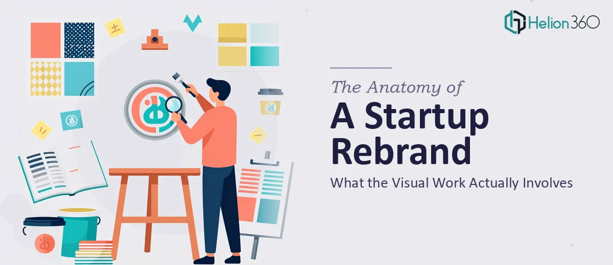 The Anatomy of a Startup Rebrand: What the Visual Work Actually Involves