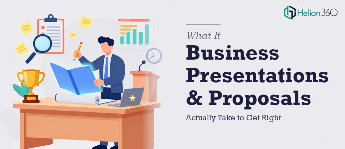 What a Business Presentation and Proposal Actually Takes to Get Right