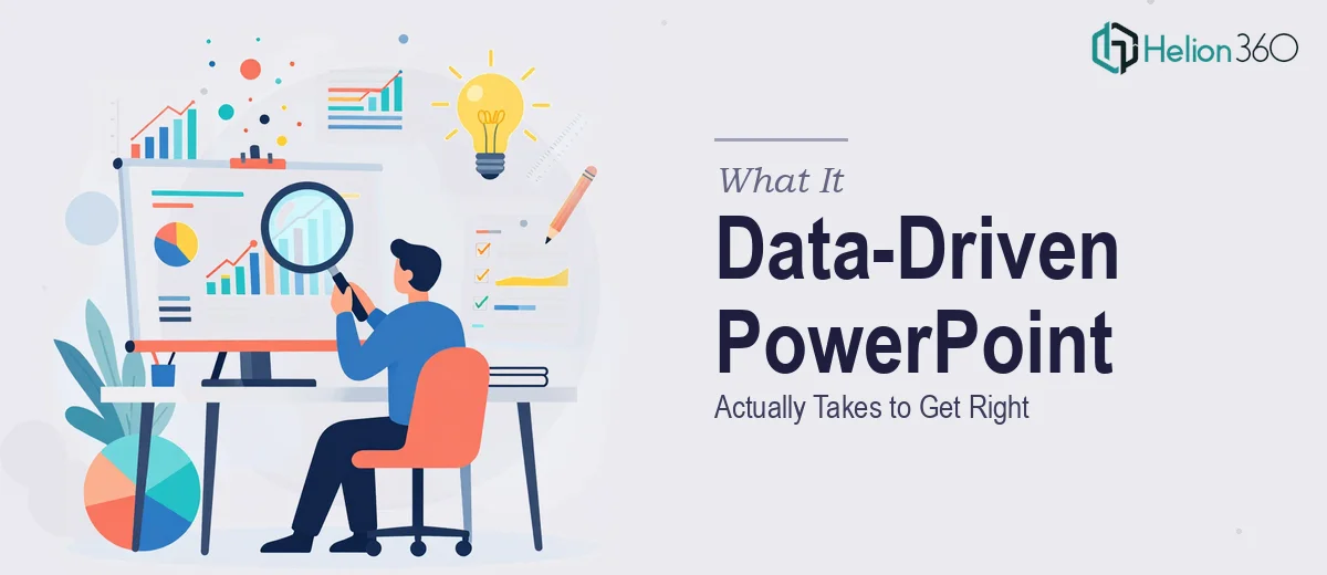 What a Data-Driven PowerPoint Presentation Actually Takes to Get Right