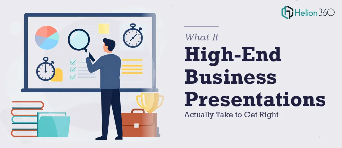 What a High-End Business Presentation Actually Takes to Get Right