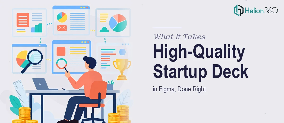 What a High-Quality Startup Deck in Figma Actually Takes to Get Right