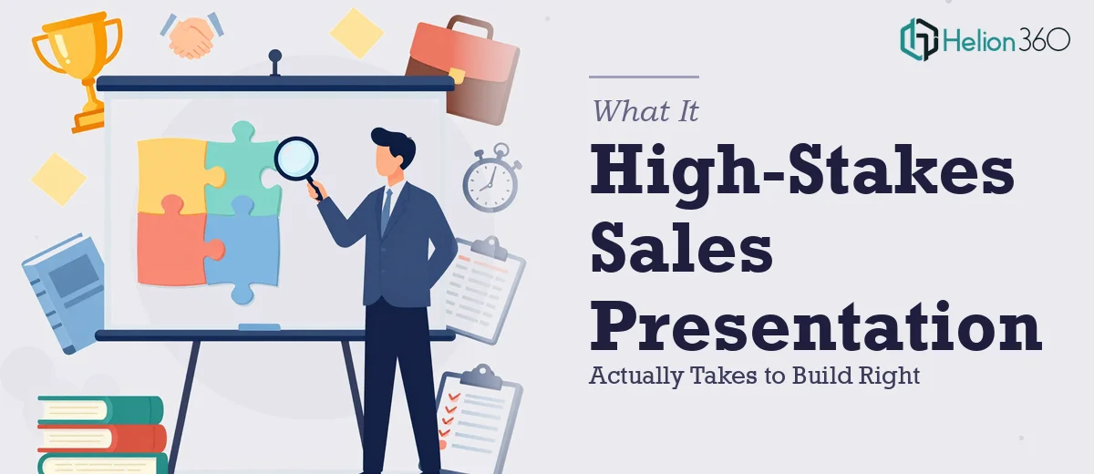 What a High-Stakes Sales Presentation Actually Takes to Build Right