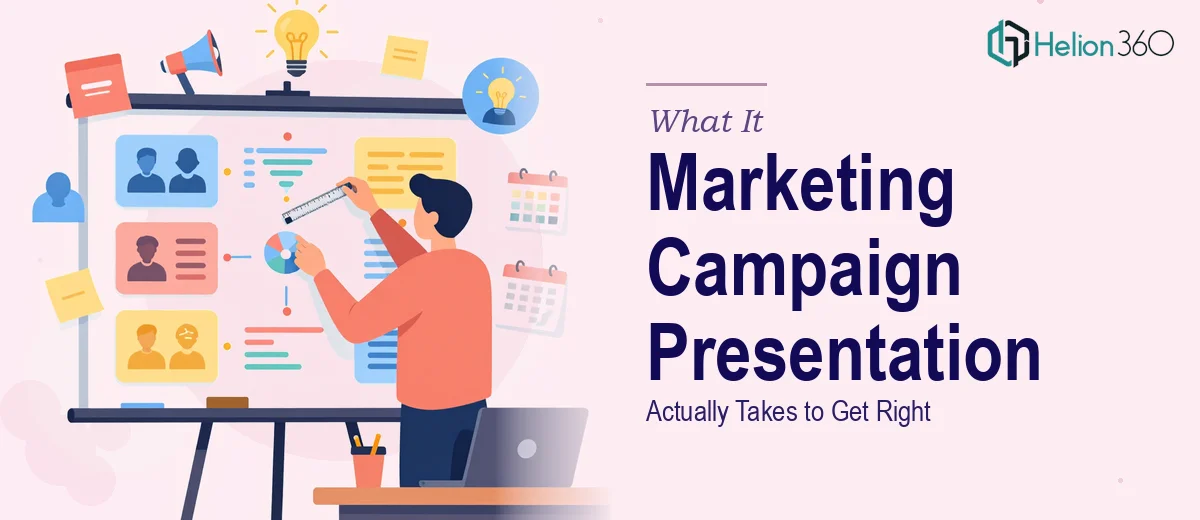 What a Marketing Campaign Presentation Deck Actually Takes to Get Right