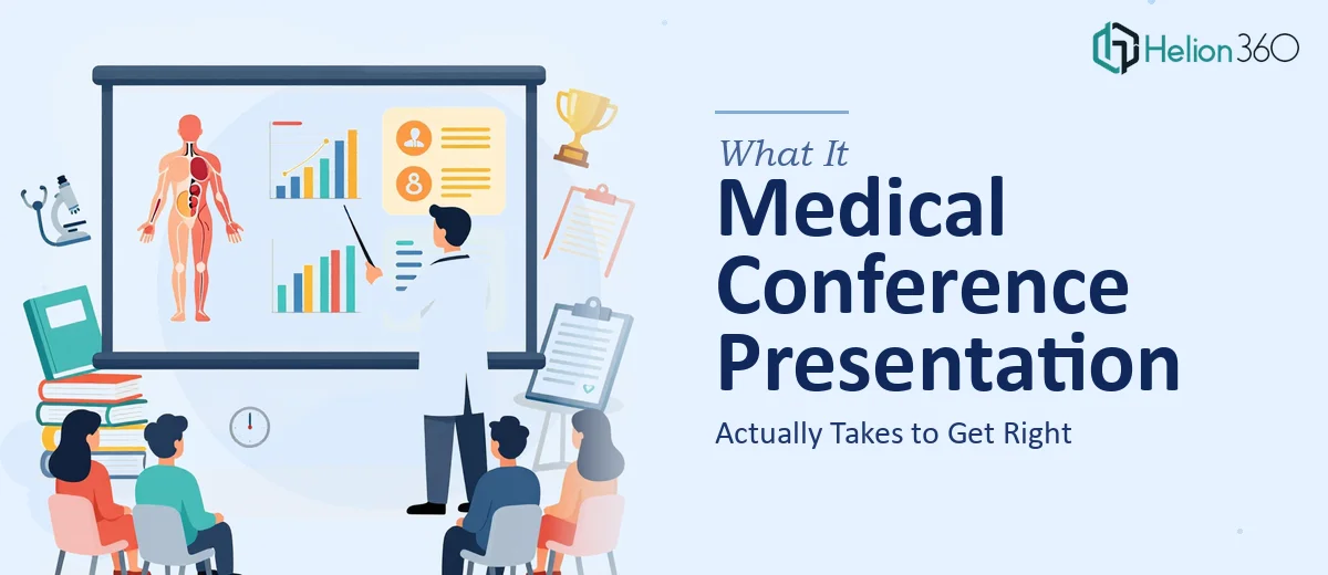 What a Medical Conference Presentation Actually Takes to Get Right