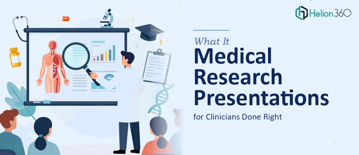 What a Medical Research Presentation for Clinicians Actually Takes to Get Right