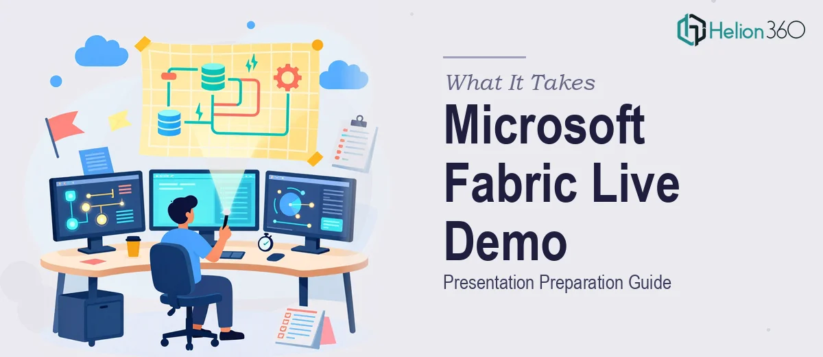 What a Microsoft Fabric Presentation with a Live Demo Actually Takes to Pull Off