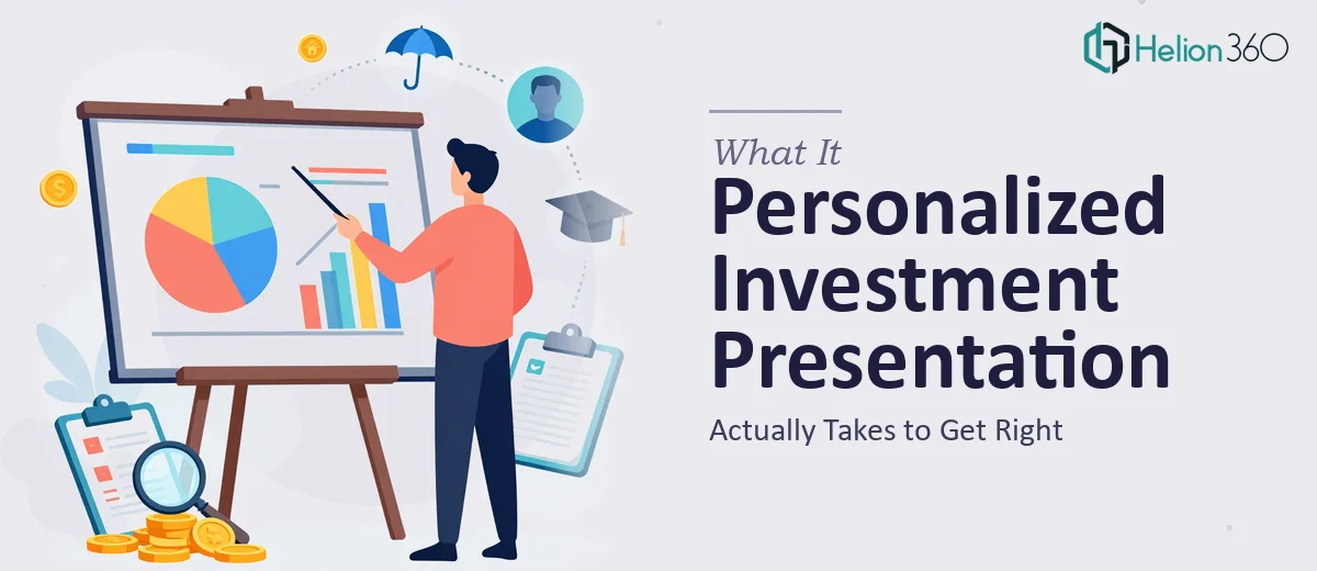 What a Personalized Investment Presentation Actually Takes to Get Right