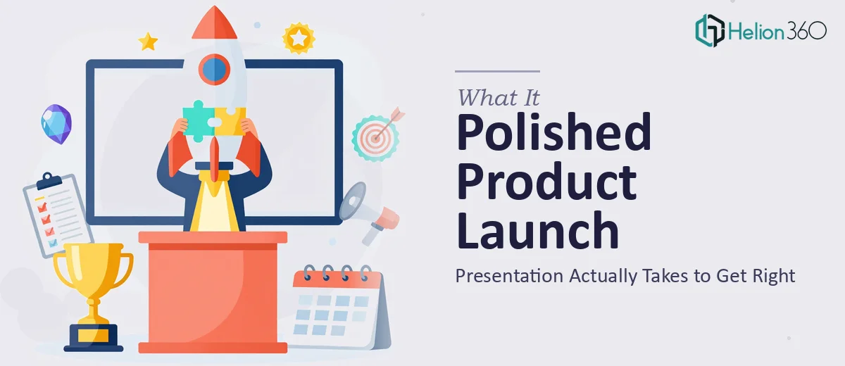What a Polished Product Launch Presentation Actually Takes to Get Right