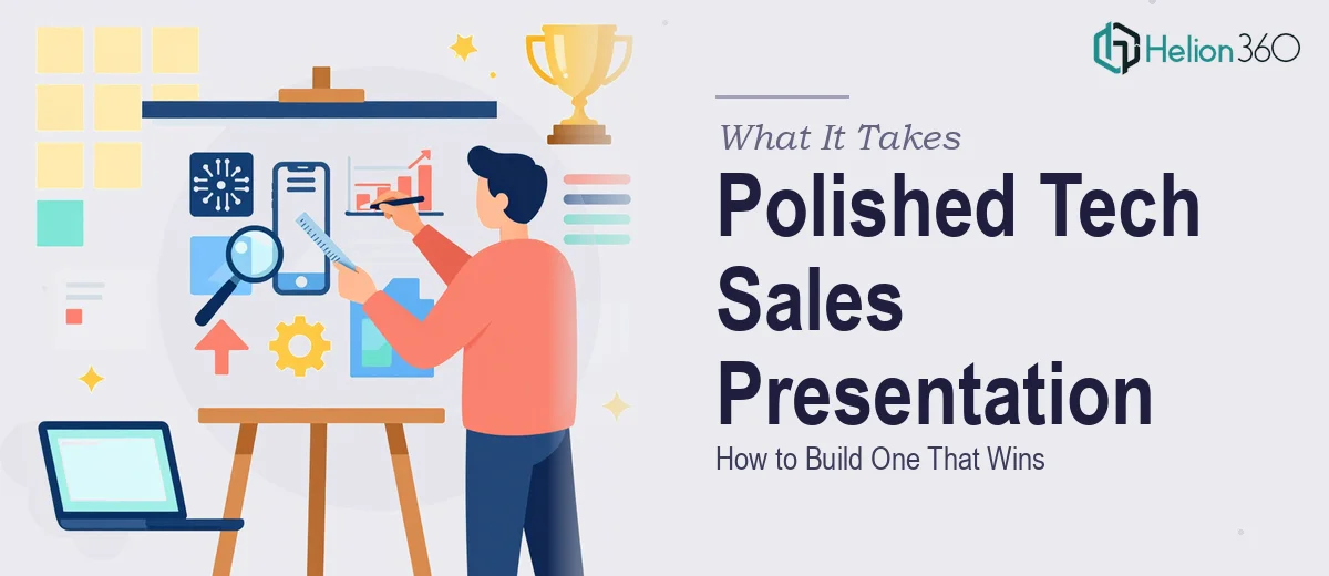 What a Polished Sales Presentation for a Tech Product Actually Takes to Build