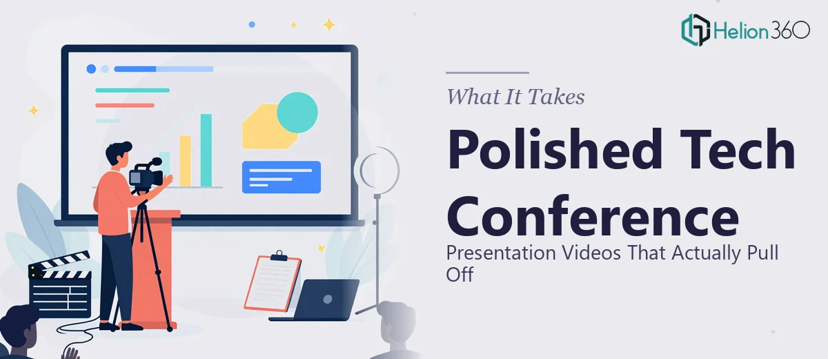 What a Polished Tech Conference Presentation Video Actually Takes to Pull Off