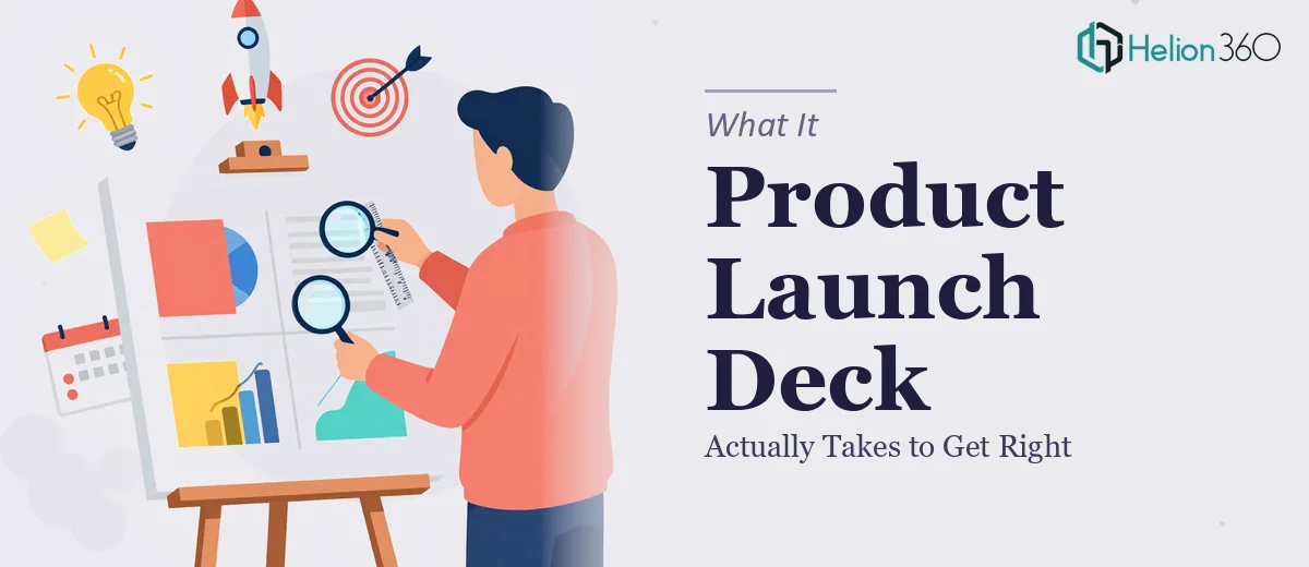 What a Product Launch Deck Actually Takes to Get Right