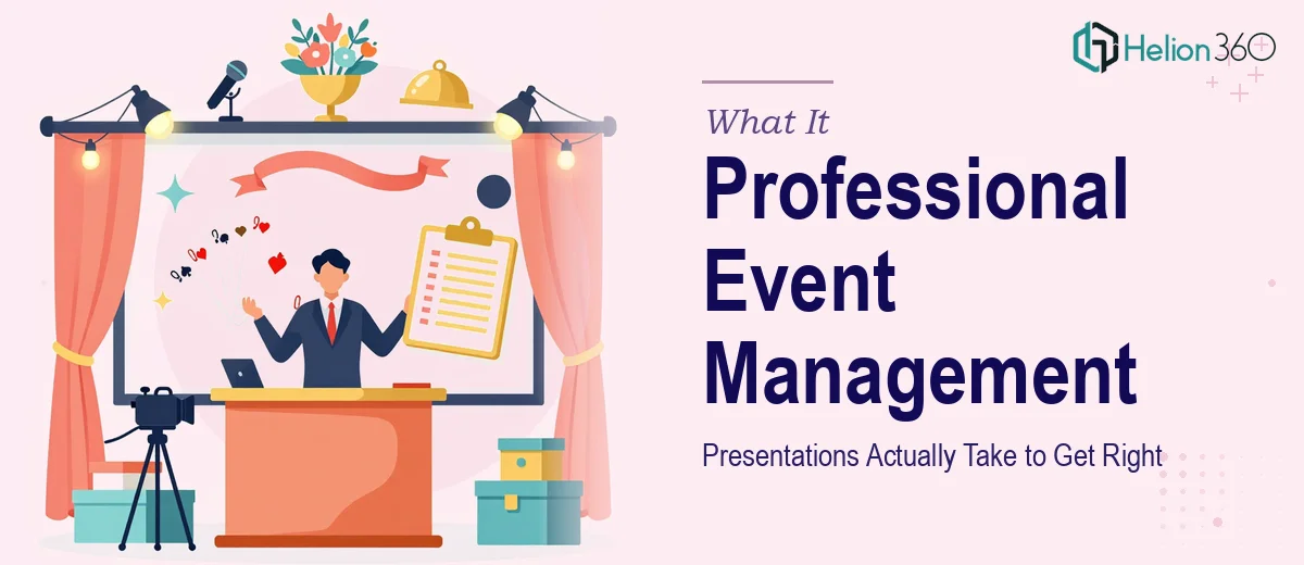 What a Professional Event Management Company Presentation Actually Takes to Get Right