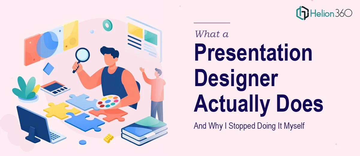 What a Professional Presentation Designer Actually Does — And Why I Stopped Trying to Figure It Out Myself