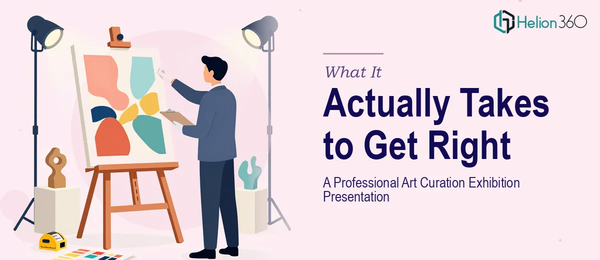 What a Professional Presentation for an Art Curation Exhibition Actually Takes to Get Right
