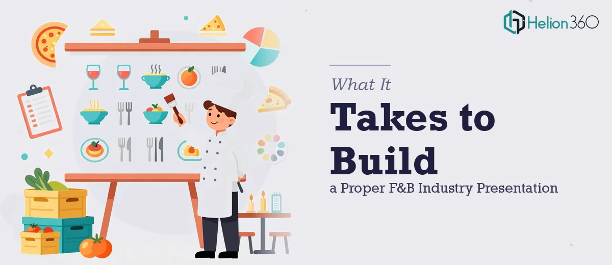What a Proper F&B Industry Presentation Actually Takes to Build