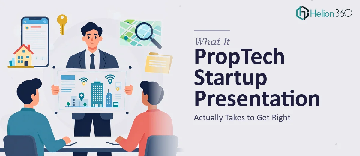 What a PropTech Startup Presentation Actually Takes to Get Right