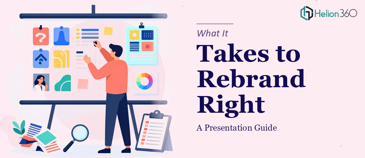 What a Rebrand Presentation Actually Takes to Get Right