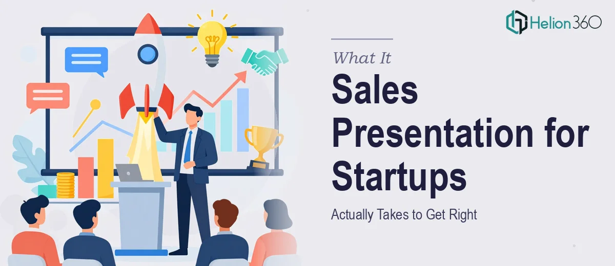 What a Sales Presentation for a Fast-Moving Startup Actually Takes to Get Right
