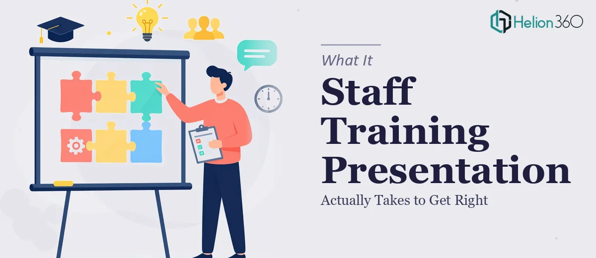 What a Staff Training Presentation Actually Takes to Get Right
