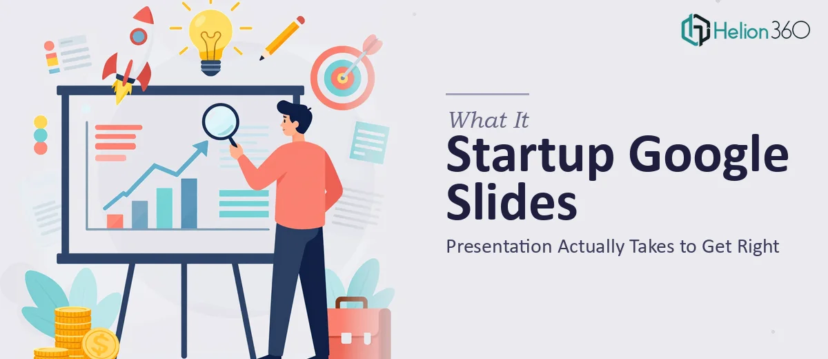 What a Startup Google Slides Presentation Actually Takes to Get Right