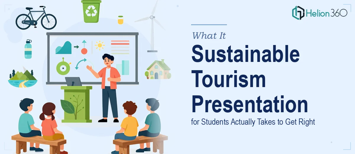 What a Sustainable Tourism Presentation for Students Actually Takes to Get Right