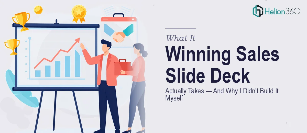 What a Winning Sales Slide Deck Actually Takes — And Why I Didn't Try to Build It Myself