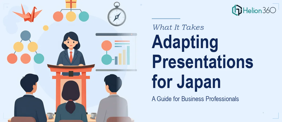 What It Actually Takes to Adapt a Business Presentation for a Japanese Audience