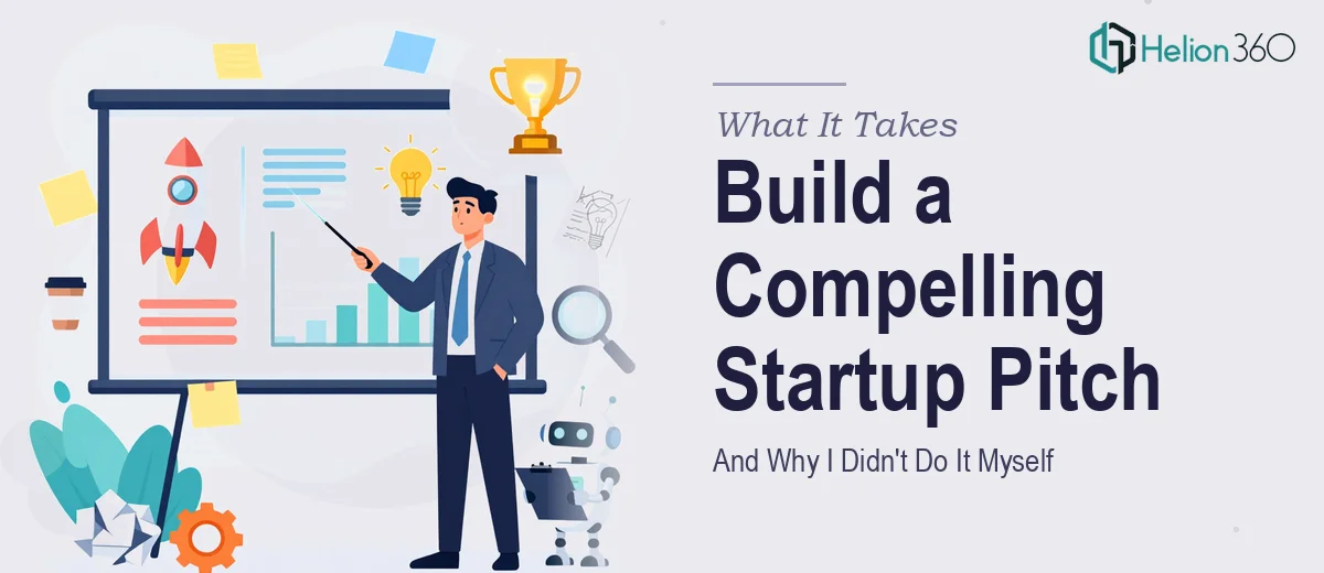 What It Actually Takes to Build a Compelling Tech Startup Presentation (And Why I Didn't Do It Myself)