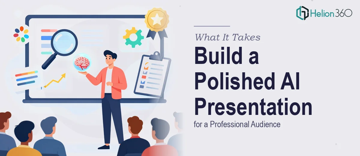 What It Actually Takes to Build a Polished AI Presentation for a Professional Audience