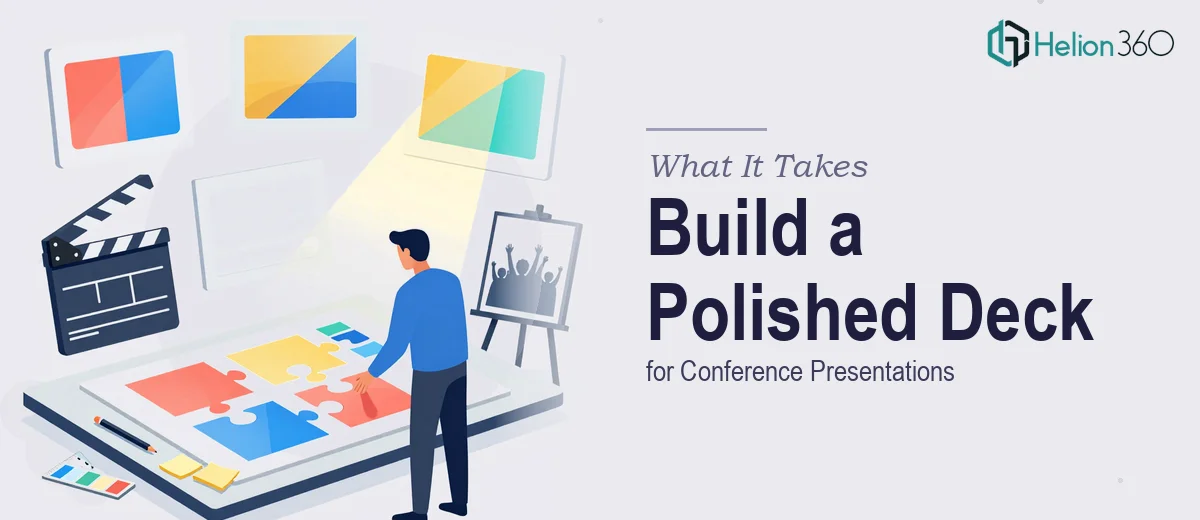 What It Actually Takes to Build a Polished Conference Presentation Deck